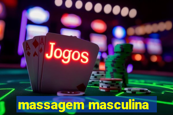 massagem masculina